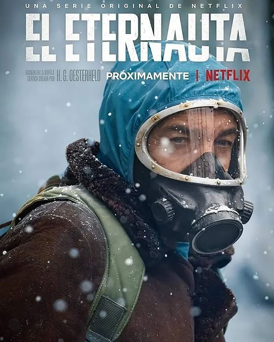 Fecha de Estreno de El Eternauta confirmada por Netflix